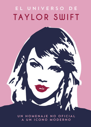 EL UNIVERSO DE TAYLOR SWIFT