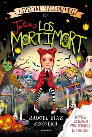JULIA Y LOS MORTIMORT 8 - LA GRAN FIESTA DE HALLOWEEN