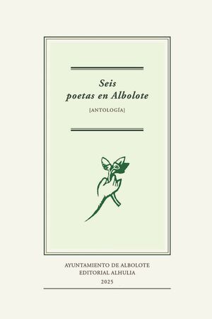 SEIS POETAS EN ALBOLOTE