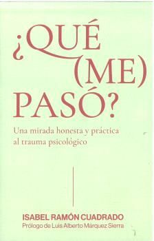 ¿ QUE (ME) PASO?