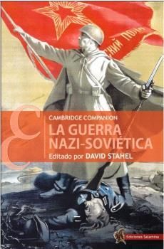 LA GUERRA NAZI-SOVIÉTICA