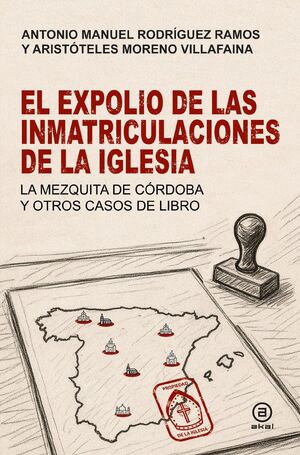 EL EXPOLIO DE LAS INMATRICULACIONES DE LA IGLESIA