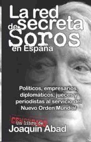 RED SECRETA DE SOROS EN ESPAÑA LA